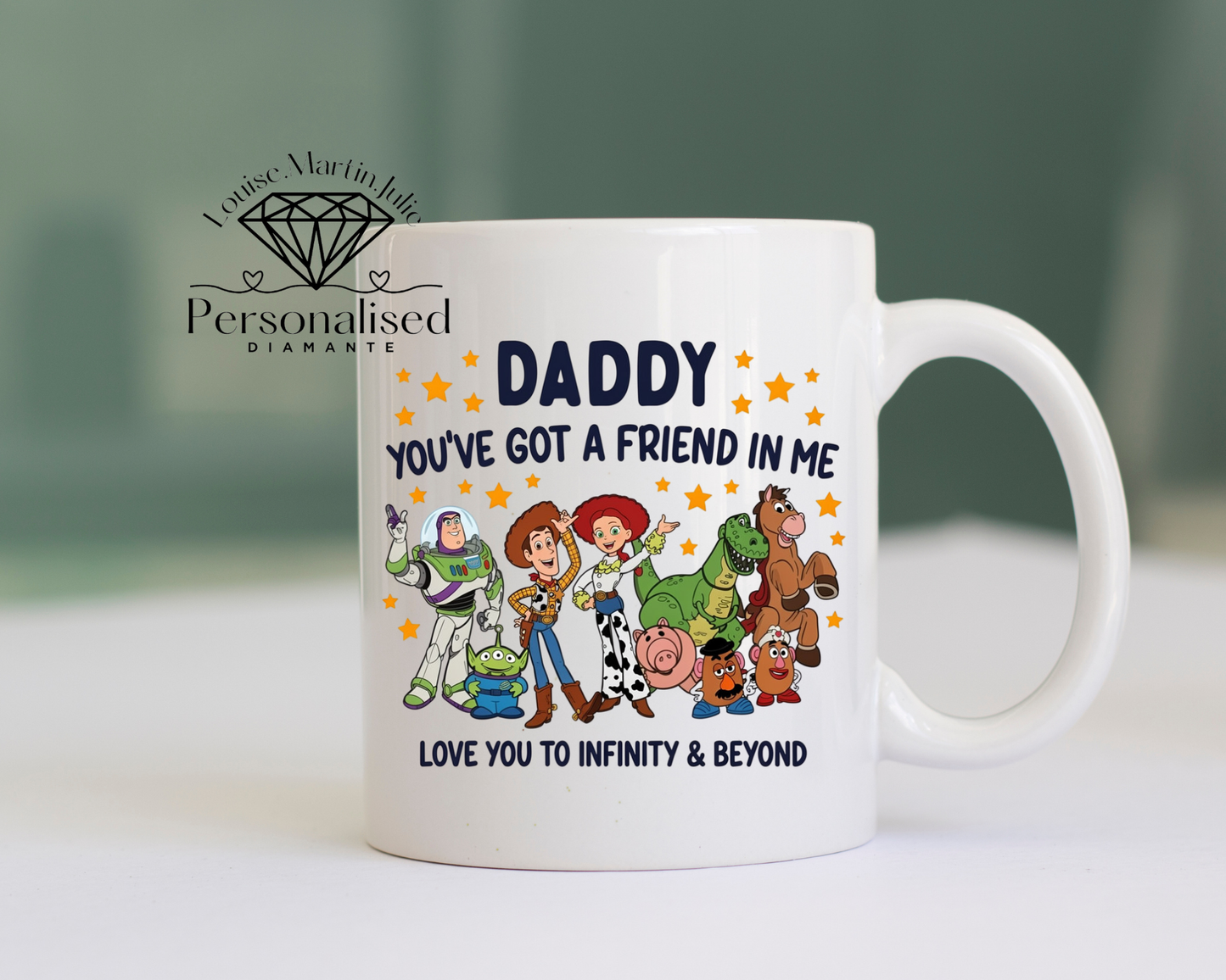 Daddy you have a friend in me 11 oz ceramic mug