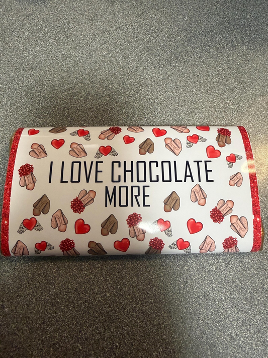I Love Chocolate More Wrapper | Funny Valentine Chocolate Bar Wrapper | Chocolate Lover Gift | Valentine’s Day Candy Wrapper